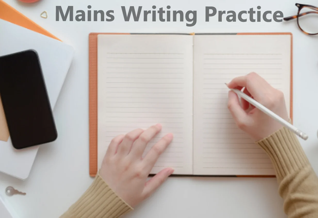 Mains Writing Practice